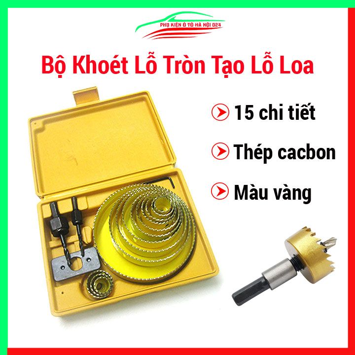 Bộ lưỡi khoét lỗ tròn đa năng tạo lỗ loa 15 chi tiết màu vàng dùng trên bề mặt gỗ, thạch cao, nhựa, hợp kim