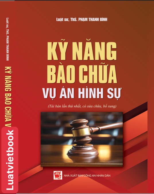 Kỹ năng bào chữa vụ án hình sự