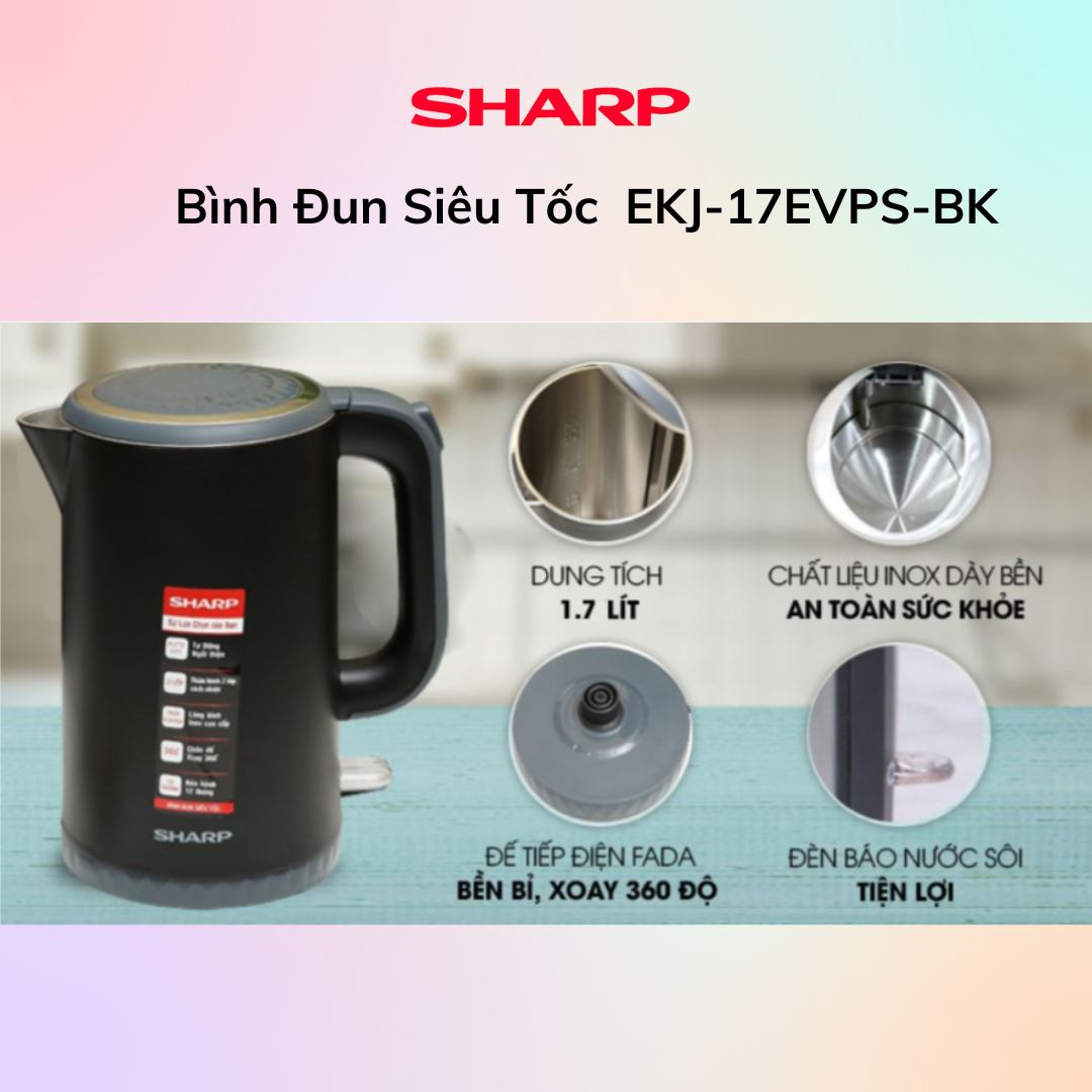 Bình Đun Siêu Tốc SHARP EKJ-17EVPS-BK- Hàng Chính Hãng