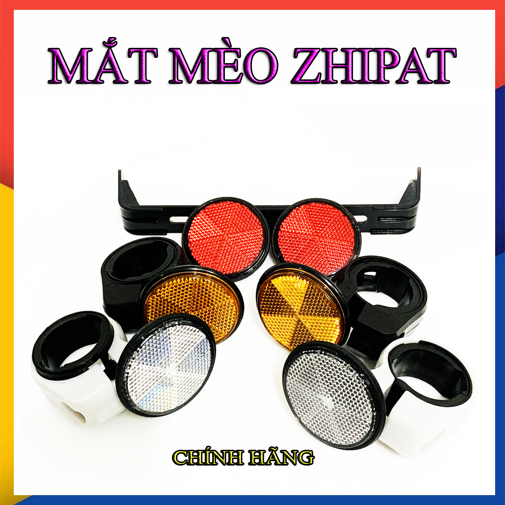 ĐÈN PHẢN QUANG ZHIPAT ( HAY MẮT MÈO ) BẮT PHUỘC TRƯỚC- GIÁ 1 DÔI