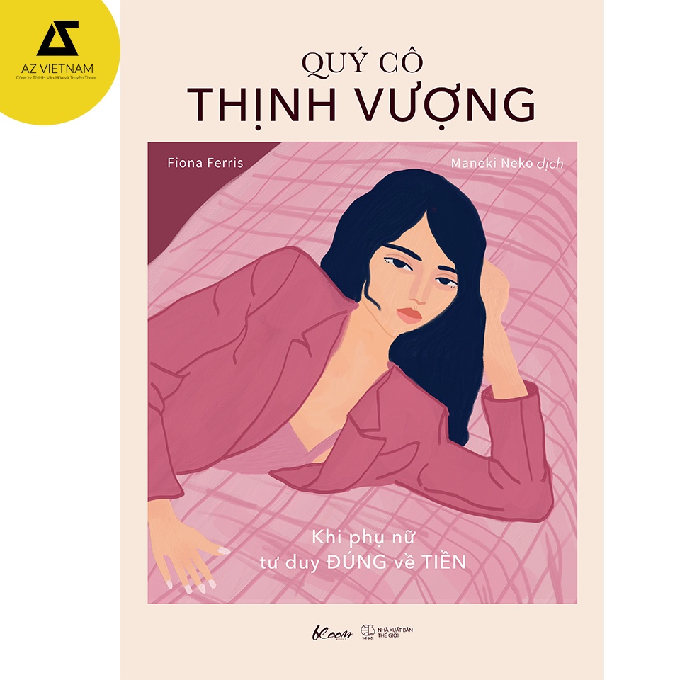 Sách - Quý Cô Thịnh Vượng – Khi Phụ Nữ Tư Duy ĐÚNG Về TIỀN [azvietnam]