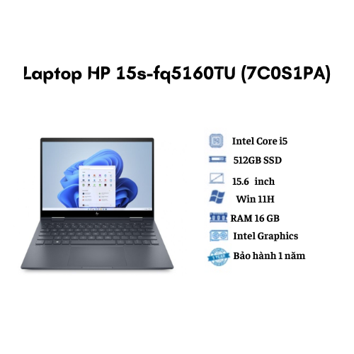 Laptop hp 15s-fq5160tu/ intel core i5-1235u / ram 16gb/ 512gb ssd/ intel iris xe graphics/ 15.6 inch fhd/ 3 cell/ win 11h/ 1yr