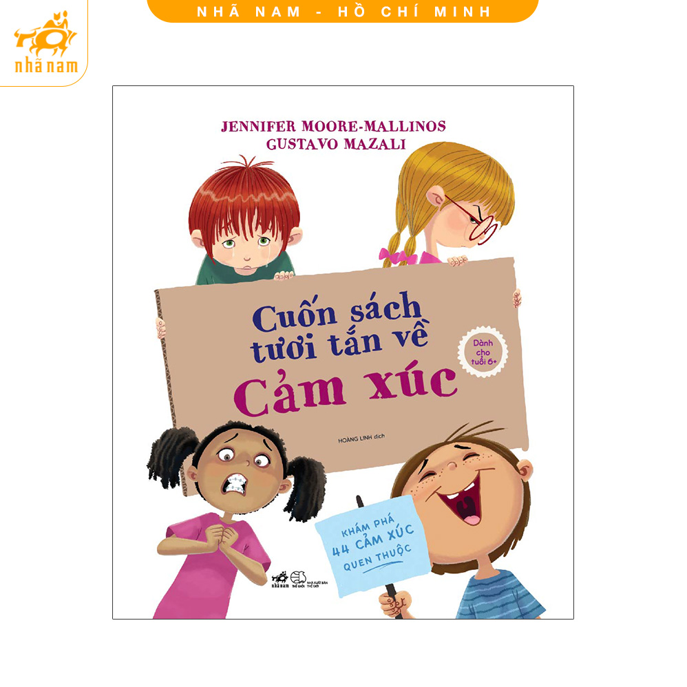 Sách - Cuốn Sách Tươi Tắn Về Cảm Xúc (Nhã Nam HCM)