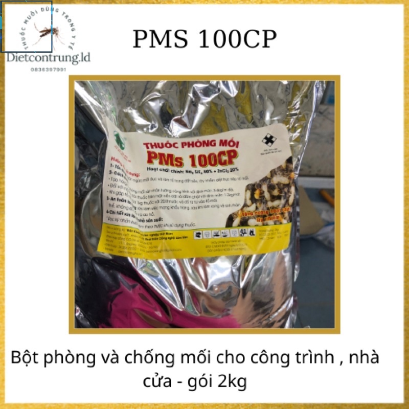 Bột chống mối PMS - 100 /2kg .