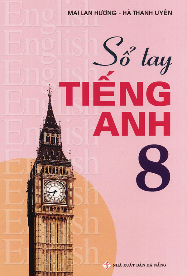 Sách - sổ tay tiếng anh lớp 8 - mai lan hương