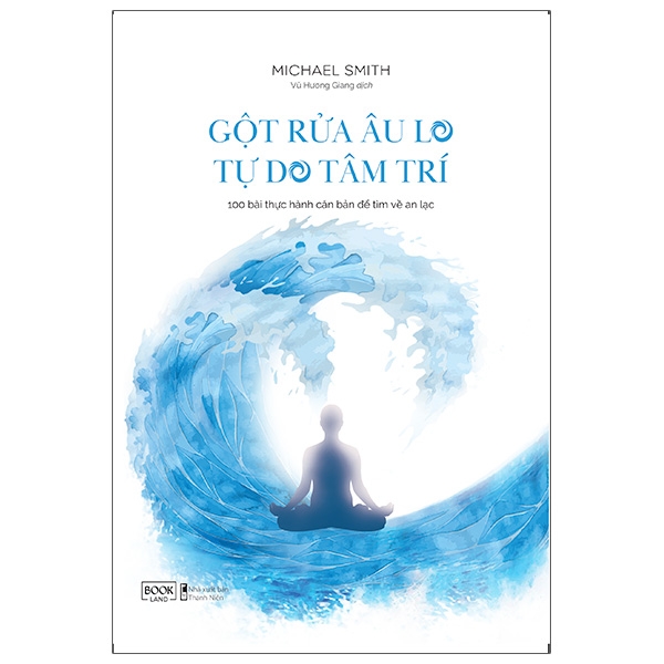 Fahasa - gột rửa âu lo tự do tâm trí