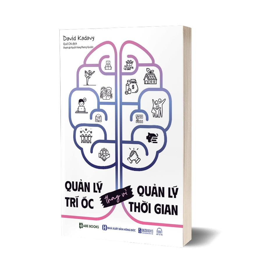 Sách - Quản lý trí óc thay vì quản lý thời gian