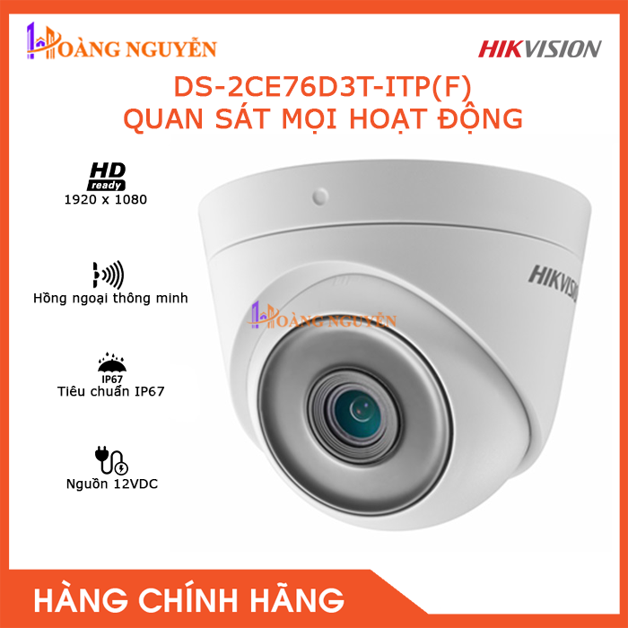 [HCM][NHÀ PHÂN PHỐI] Camera HD-TVI Hikvision DS-2CE76D3T-ITP(F) - Camera Giám Sát An Ninh Không Dây-Công Nghệ Hoàng Nguyễn