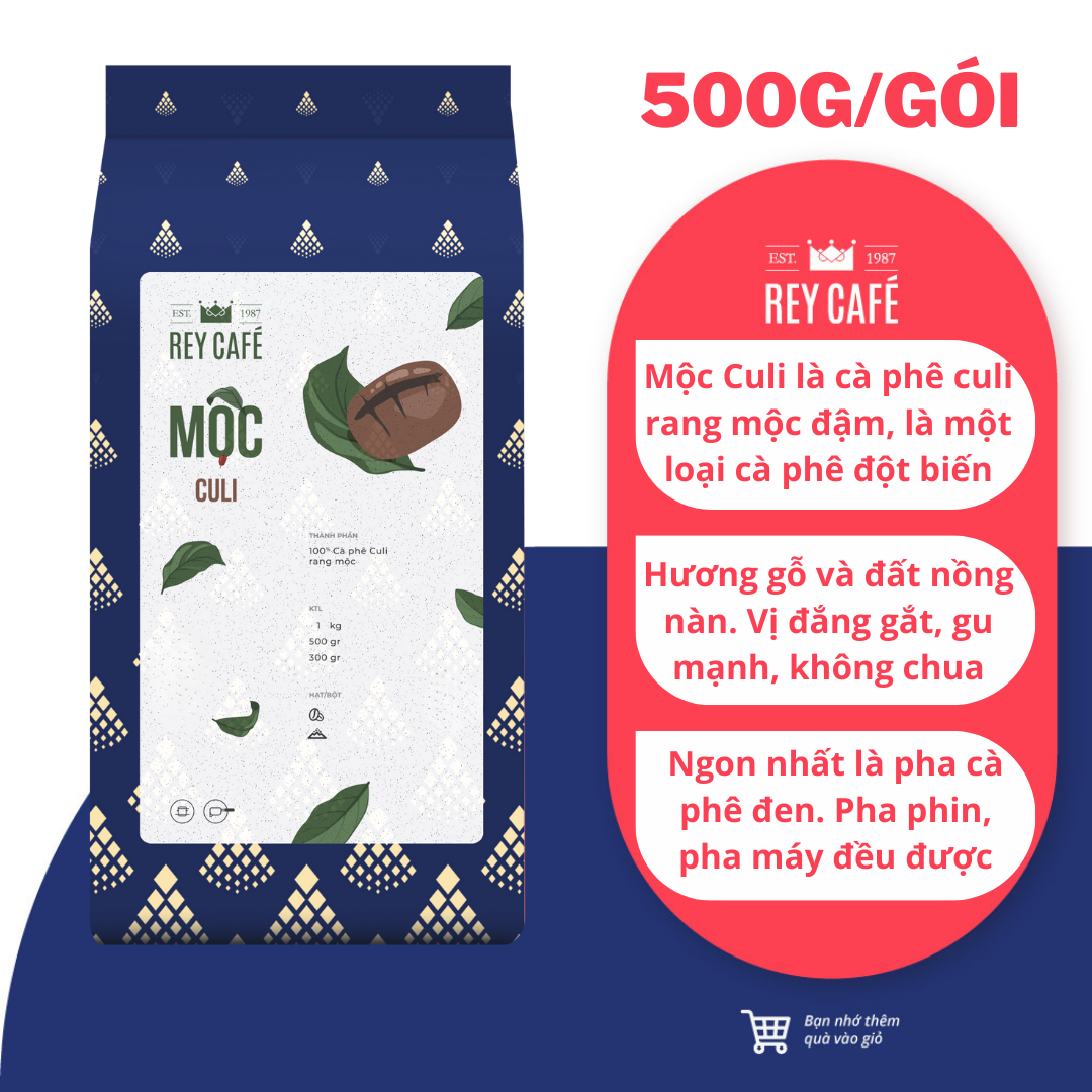 500gr Cà phê rang Mộc Culi (100% Culi) - Pha Phin/Máy - Coffee Nguyên chất rang mộc - Rey Cafe