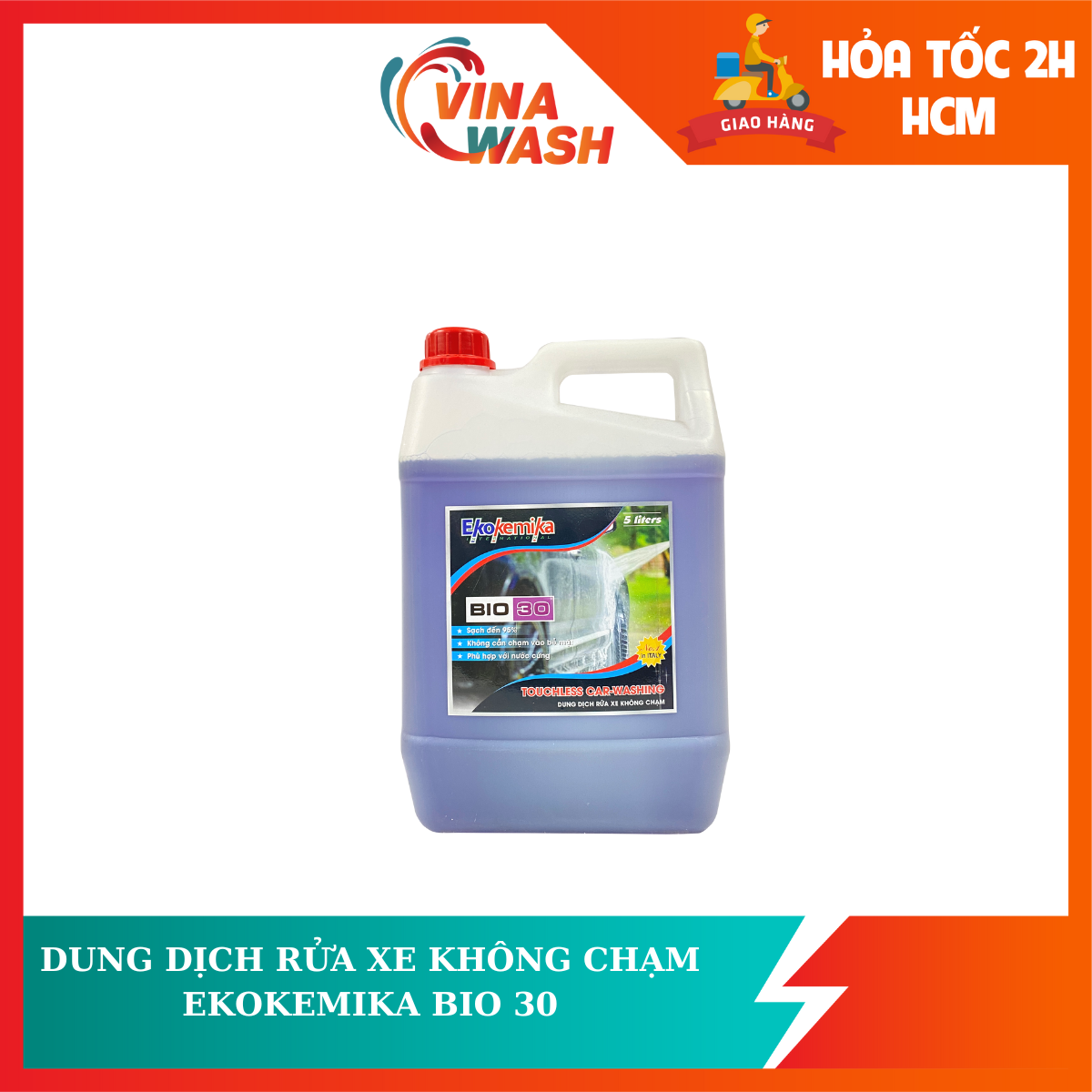 Dung dịch rửa xe không chạm Ekokemika Bio 30