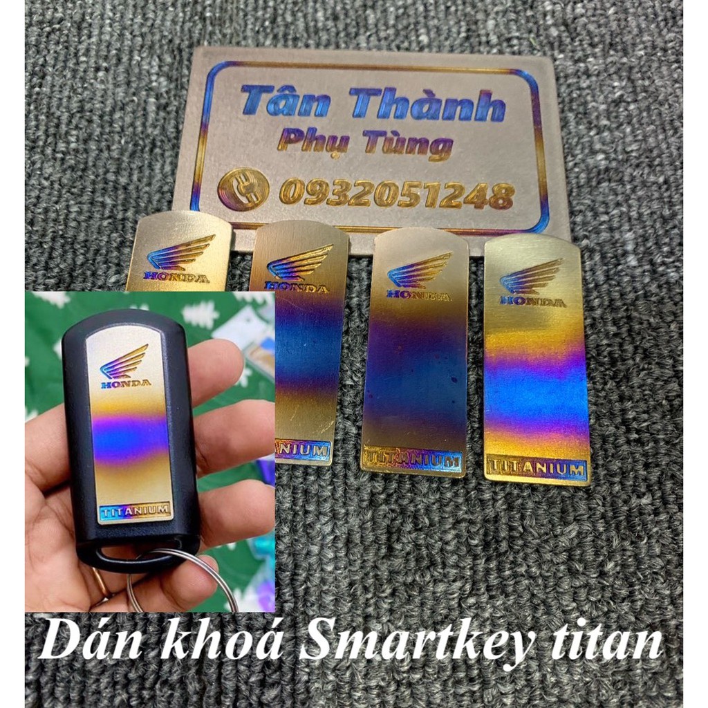Dán khoá smartkey titan