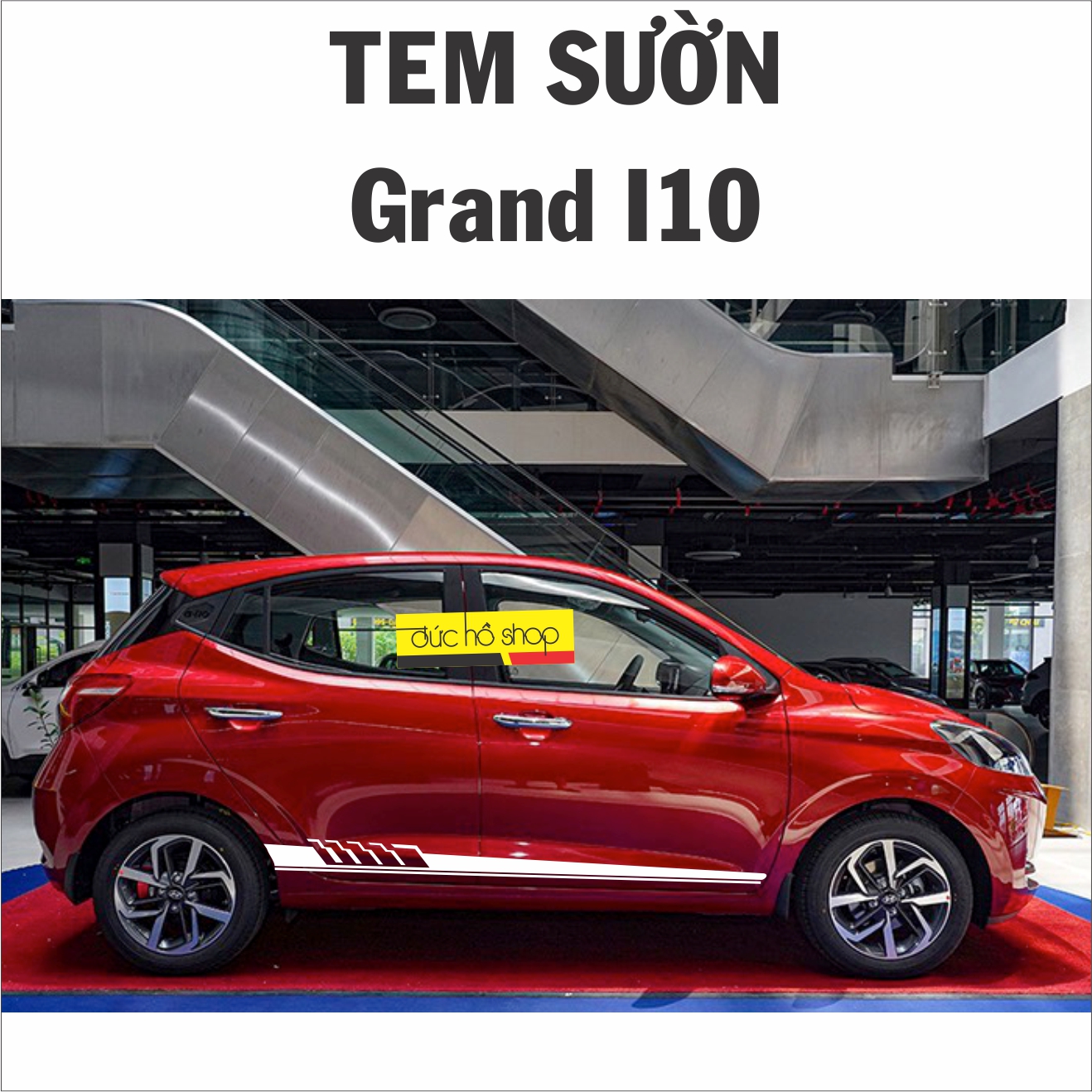 Tem dán sườn xe Morning - Grand I10