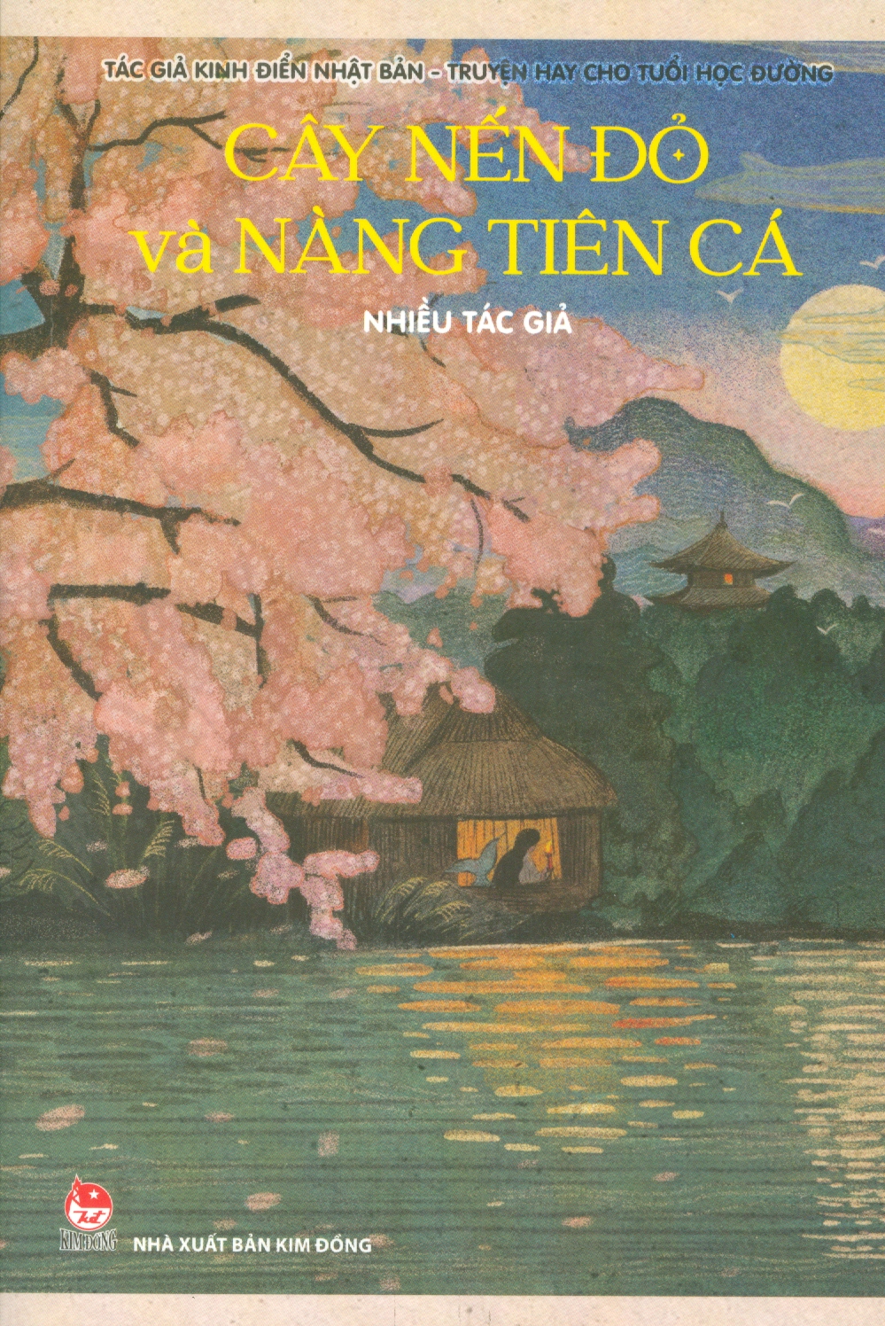 Tác Giả Kinh Điển Nhật Bản - Truyện Hay Cho Tuổi Học Đường - Tập 2: Cây Nến Đỏ Và Nàng Tiên Cá ( Dành Cho Lứa Tuổi 6+)
