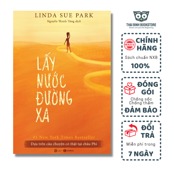 Sách - Lấy Nước Đường Xa - Dựa Trên Câu Chuyện Có Thật Tại Châu Phi - Linda Sue Park - Thái Bình Bookstore