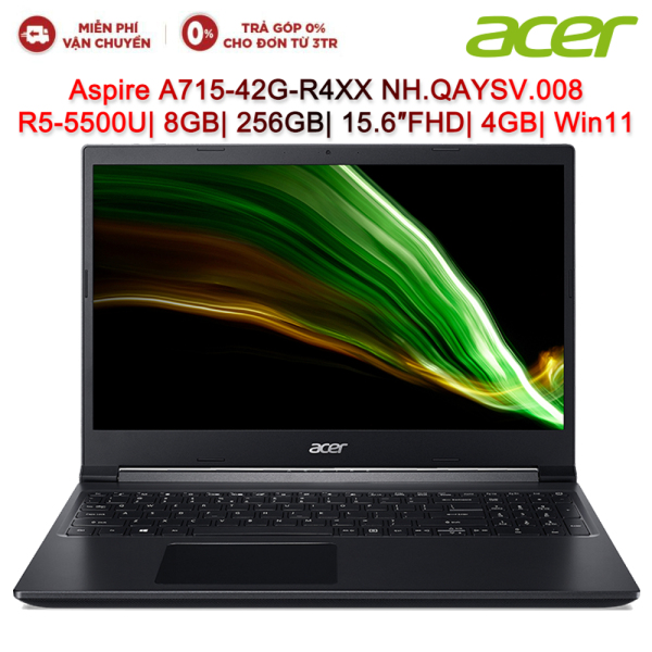 Bảng giá Laptop ACER Aspire A715-42G-R4XX NH.QAYSV.008 R5-5500U| 8GB| 256GB| 15.6″FHD| VGA 4GB| Win11 Phong Vũ