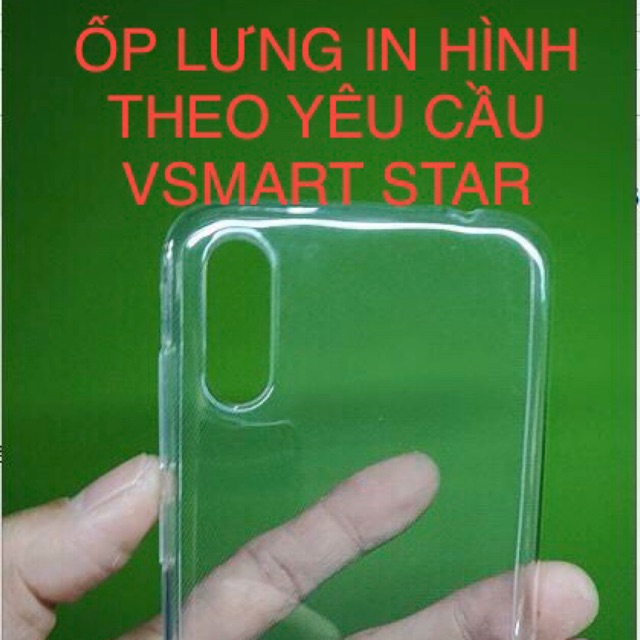Ốp lưng hình đẹp vsmart star in theo yêu cầu