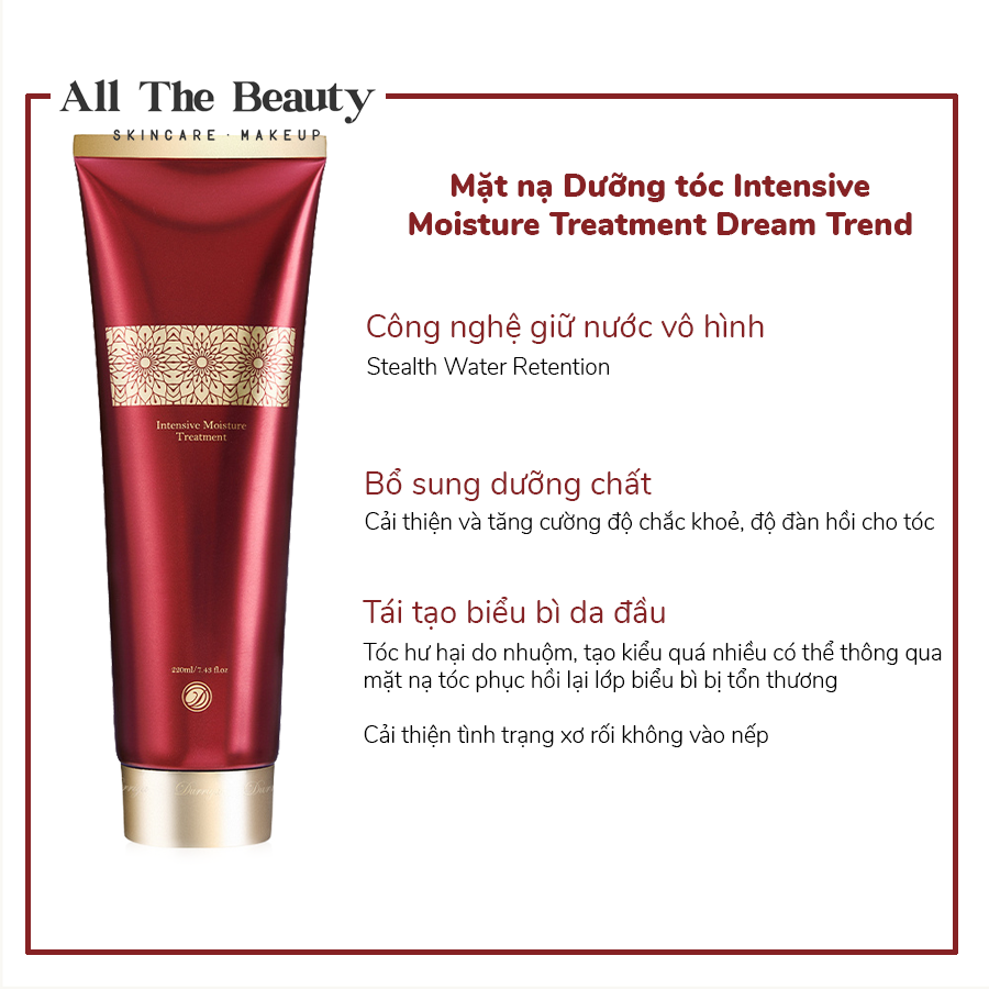 [HCM]Dầu xả Dưỡng tóc Intensive Moisture Treatment Dream Trend 220ml