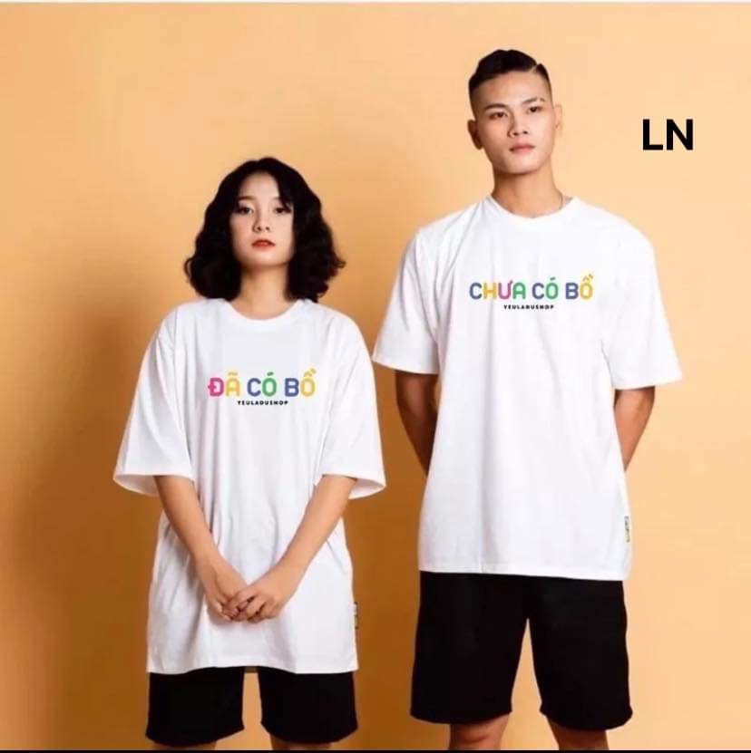 Áo thun đã có Bồ và chưa có bồ Chất cotton su