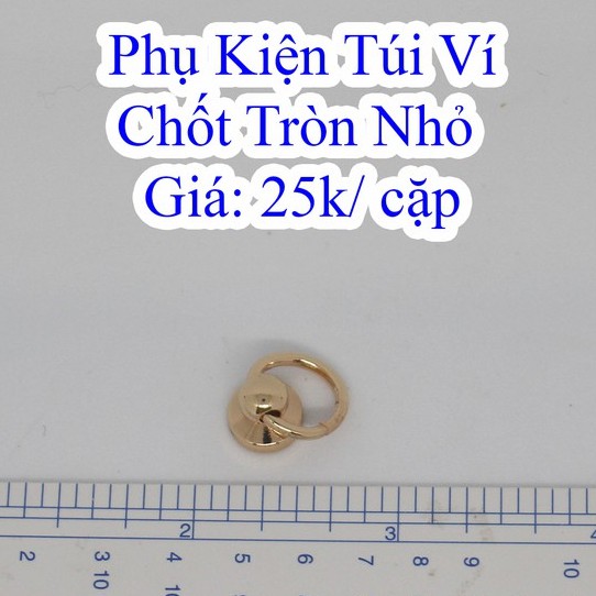 Chốt tròn nhỏ 25k/cặp làm túi xách