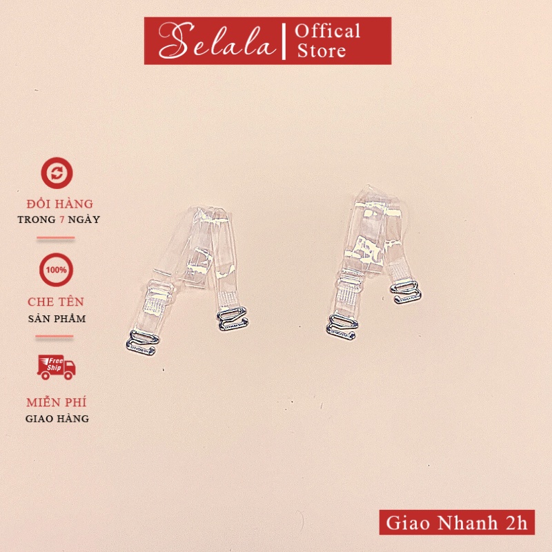Dây áo ngực trong suốt selala tiện lợi, siêu dai, siêu bền
