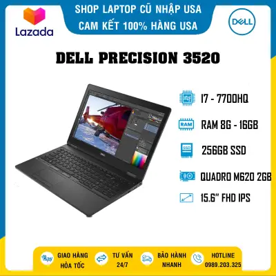 Dell Precision 3520 [CAM KẾT NHẬP 100% USA] Laptop Đồ họa, Lập trình, Core i7-7700HQ| RAM 8G| SSD 256G| Màn 15.6