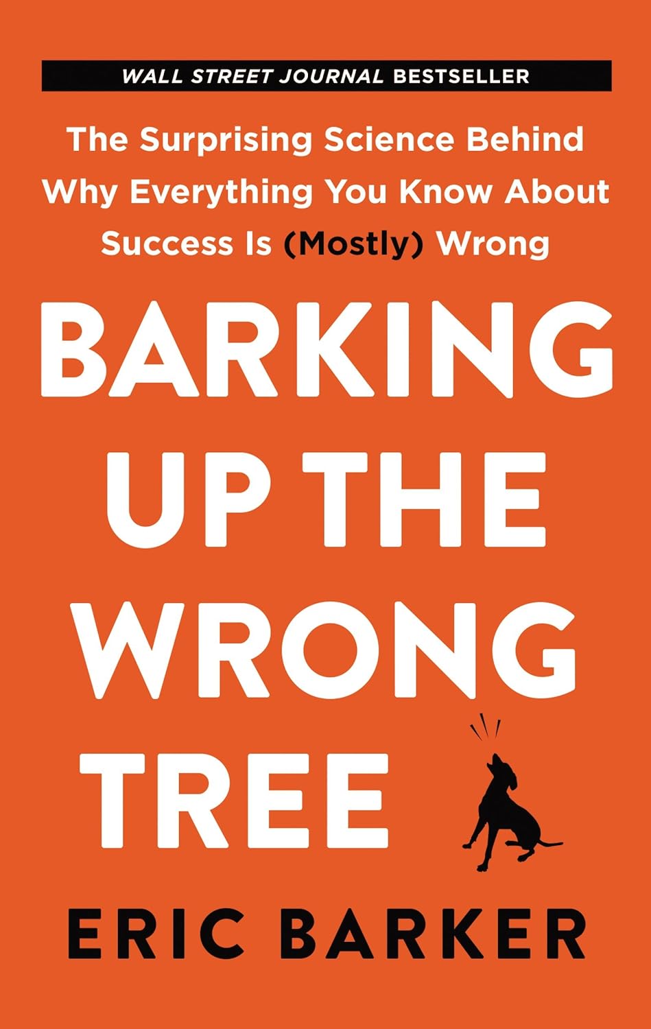 Barking up the wrong tree intl tác giả: barker, eric isbn: 9780062872630