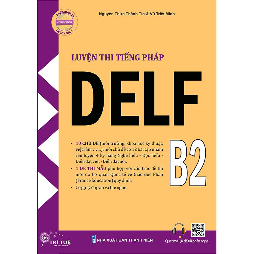 Sách - Luyện Thi Tiếng Pháp - Delf B2 (Nghe Qua Qr)