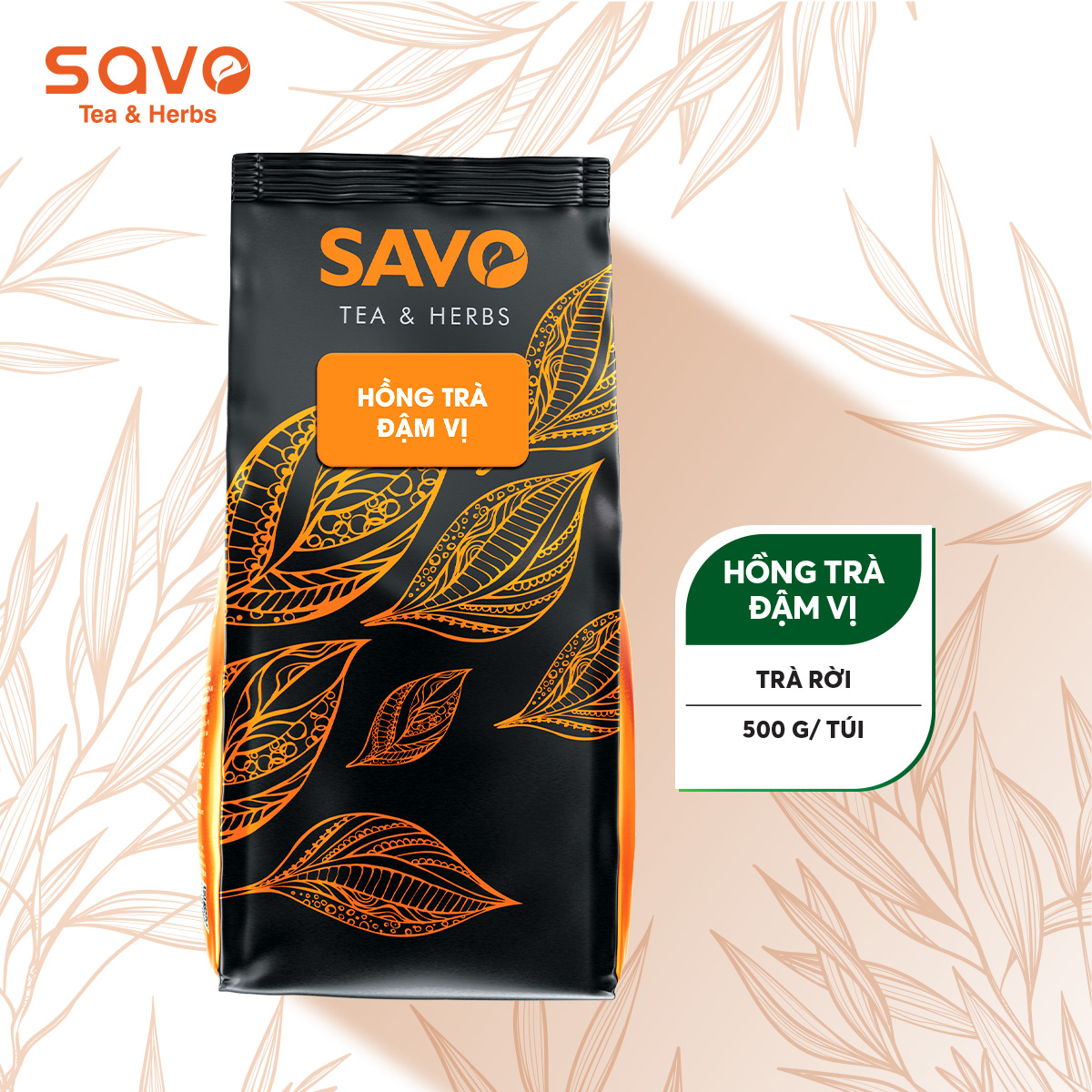 [HCM]Trà SAVO Hồng Trà "Đậm Vị" - Túi 500gr