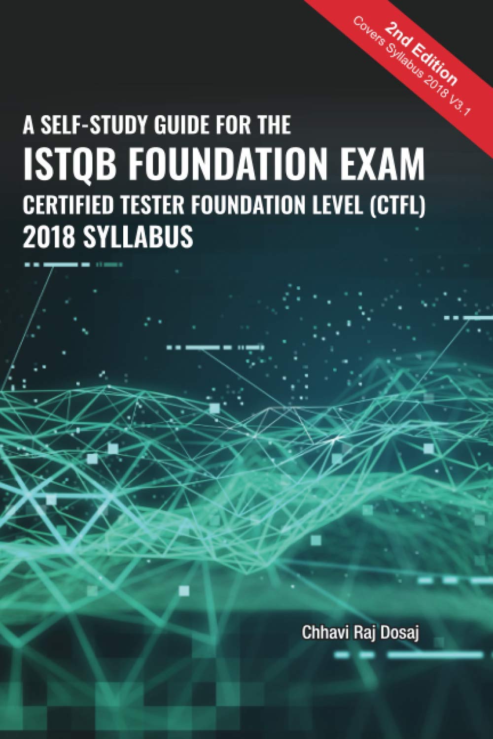 A self-study guide for the istqb foundation exam 2018
