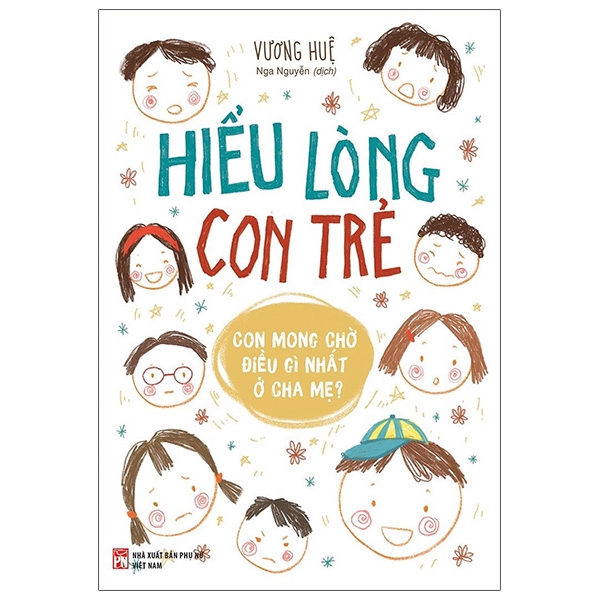 Fahasa - hiểu lòng con trẻ - con mong điều gì nhất ở cha mẹ?