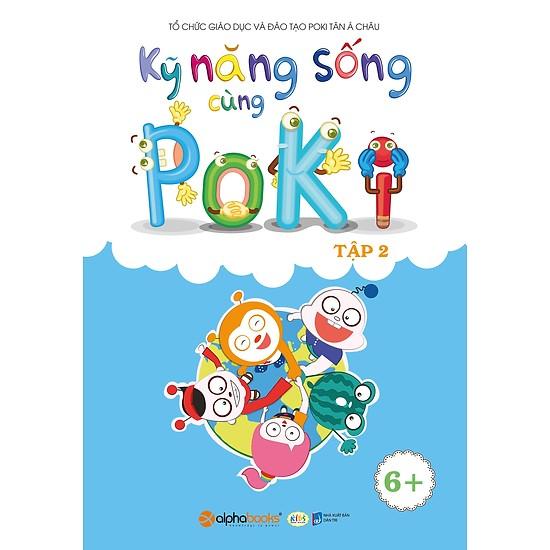 Kỹ năng sống cùng Poki (6+)- Tập 2