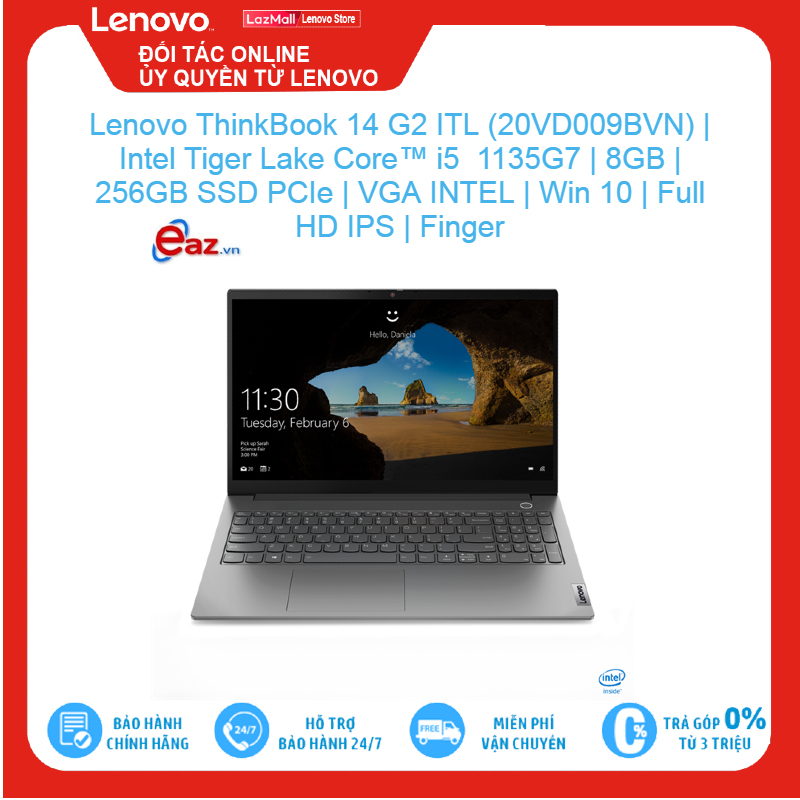 Bảng giá Lenovo ThinkBook 14 G2 ITL (20VD009BVN) | Intel Tiger Lake Core™ i5  1135G7 | 8GB | 256GB SSD PCIe | VGA INTEL | Win 10 | Full HD IPS | Finger Brand New 100%, hàng phân phối chính hãng, bảo hành toàn quốc Phong Vũ