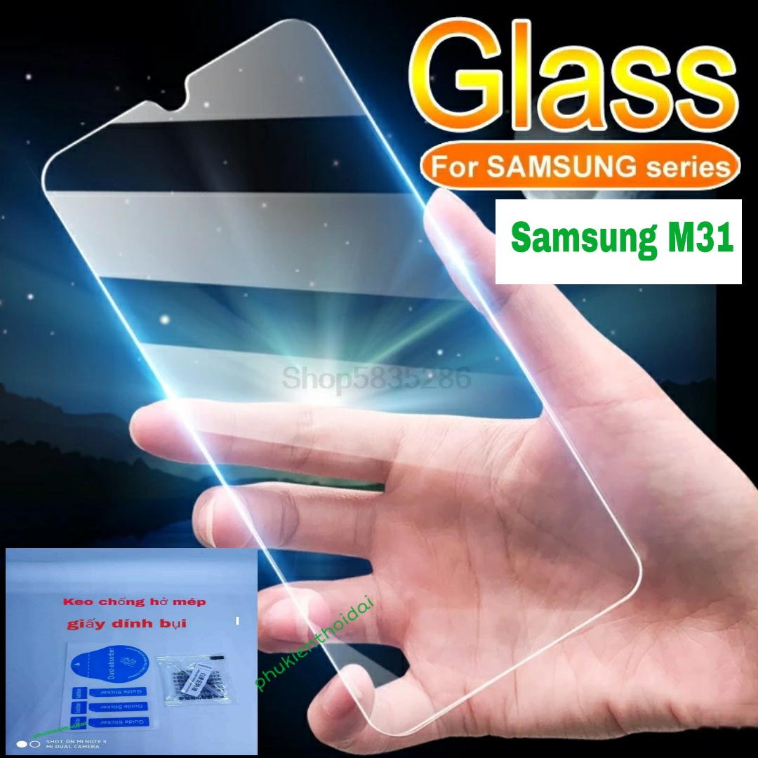Kính cường lực Samsung Galaxy M31 trong suốt loại tốt 9H / 2.5D ( tặng keo mép )