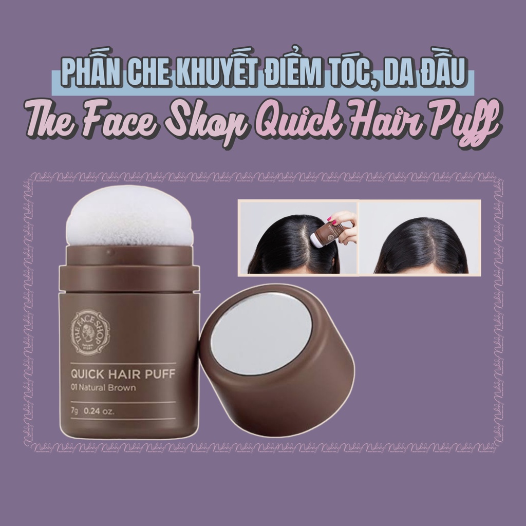 Phấn che khuyết điểm tóc, da đầu The Face Shop Quick Hair Puff