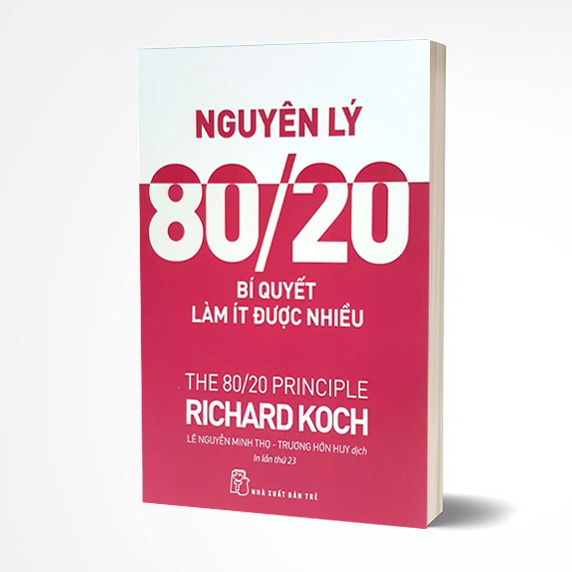 Nguyên lý 80/20 - bí quyết làm ít được nhiều