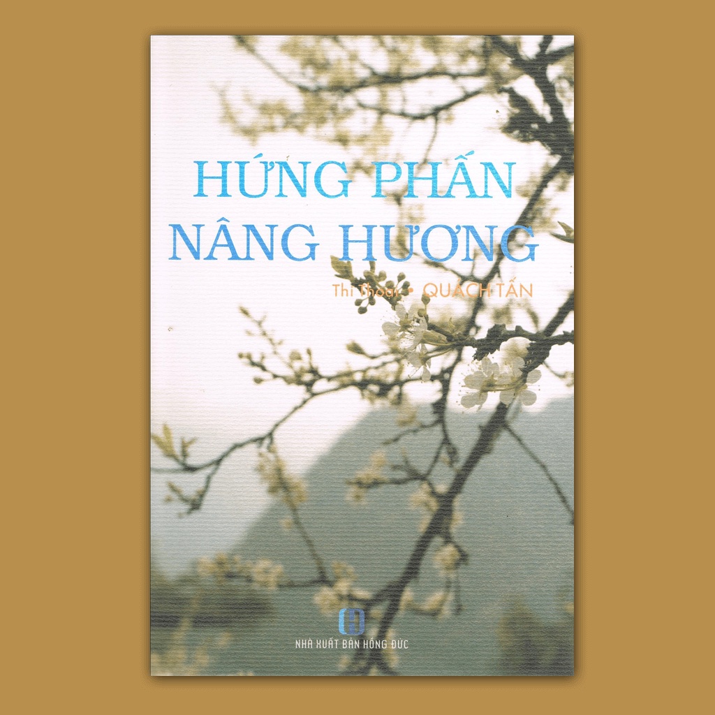 Sách Hứng Phấn Nâng Hương (thi thoại Quách Tấn)