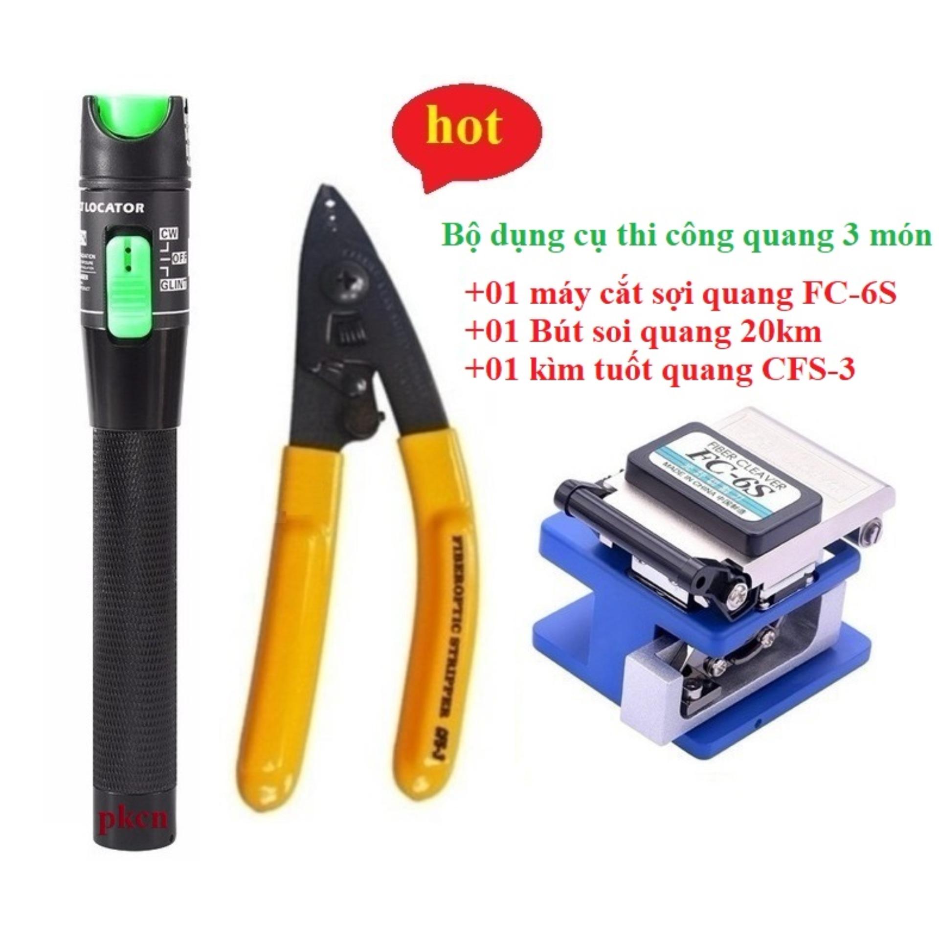 Bộ dụng cụ thi công quang 3 món Máy cắt sợi quang FC-6S +Bút soi quang 20km +kìm CFS-3