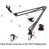 Chân đế micro kẹp bàn