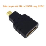 Đầu chuyển đổi micro hdmi to hdmi