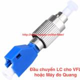 [HCM]Đầu Coupler chuyển đổi FC (Đực) sang LC (Cái) FC-LC cho Máy đo quang