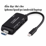 Đầu đọc thẻ đa năng cho Iphone + Ipad + Android + PC + Laptop