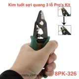 [HCM]Kìm tuốt sợi quang Pros Kit 8PK-326 (3 lỗ) (Made in Taiwan)