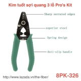 [HCM]Kìm tuốt sợi quang Pros Kit 8PK-326 (3 lỗ) (Made in Taiwan)
