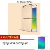 Ốp lưng cho Oppo F3 Plus  thời trang cao cấp , tặng kính cường lực.