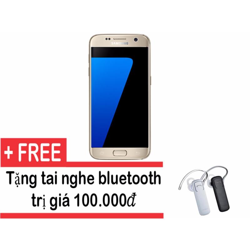 Samsung Galaxy S7 32GB (Vàng) + Tặng tai nghe bluetooth- Hàng nhập khẩu chính hãng