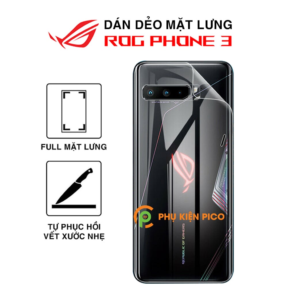 Dán lưng Rog Phone 3 full mặt lưng dẻo trong suốt PPF tự phục hồi vết xước - Dán lưng Asus Rog Phone 3