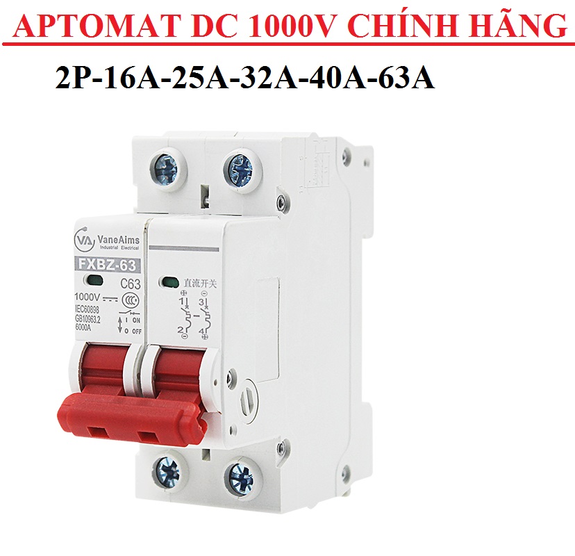 Bộ 6 aptopmat 1 chiều cb 1 chiều dc 1000v bộ ngắt mạch dc 1000v vaneaims fxbz-63 2p 16a 25a 32a 40a 63a - hàng nhập khẩu cb dc 1000v át dc 1000v