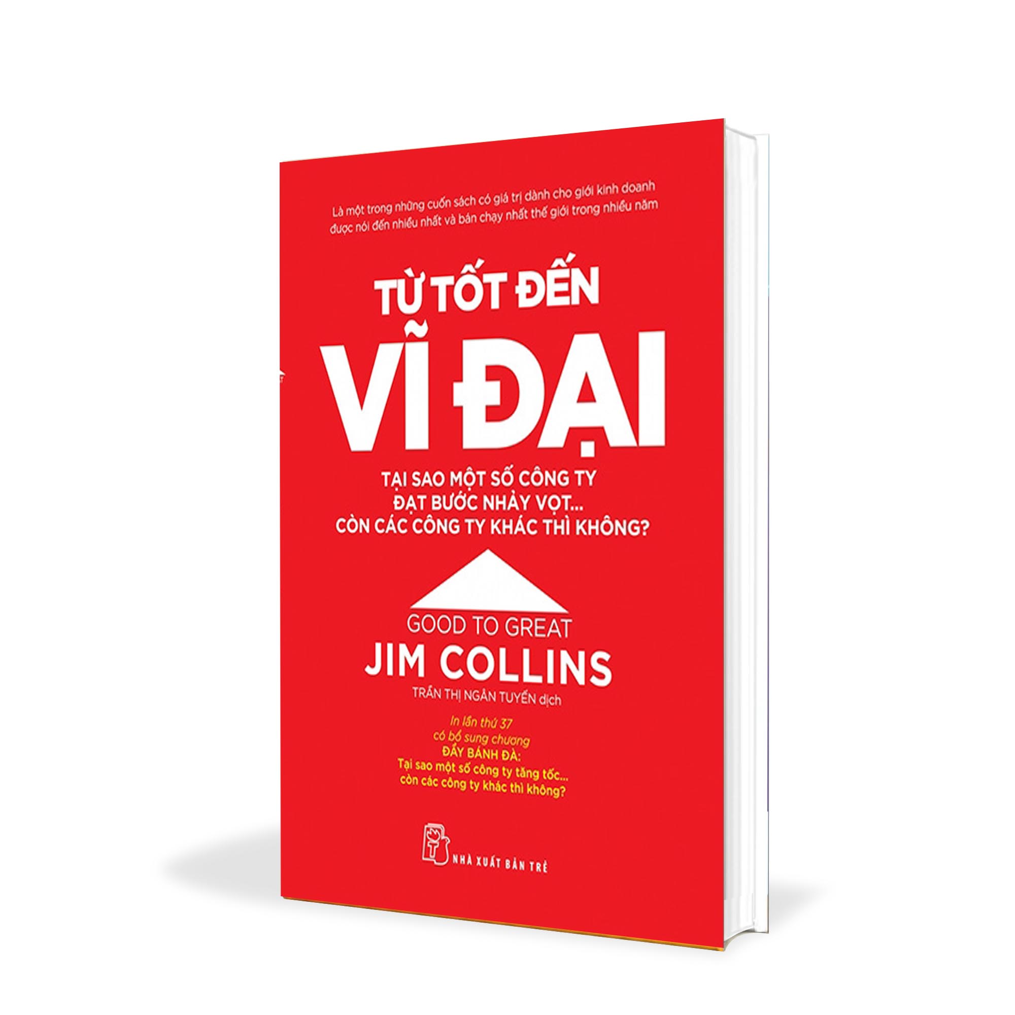 Từ Tốt Đến Vĩ Đại - Jim Collins (Tái Bản)