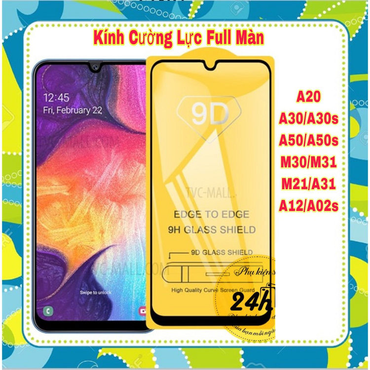 Kính Cường Lực 9D Dành Cho Samsung M12 / A12 / A20S / A31 / A30S / A50S / A20 / A30 / A50 / M30 / M31 Full Màn Hình