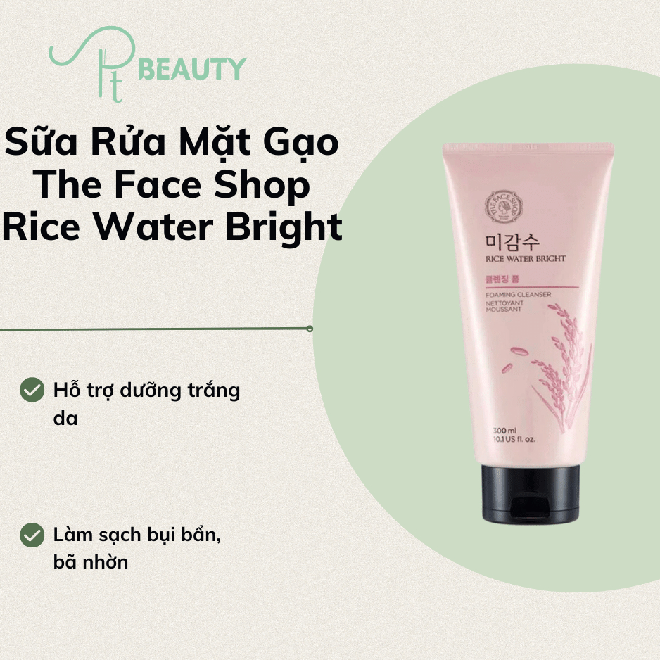 Sữa rửa mặt gạo the face shop rice water bright